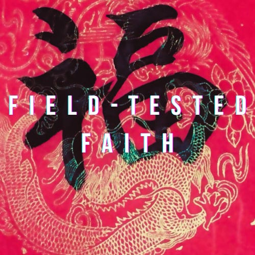 Field-Tested Faith
