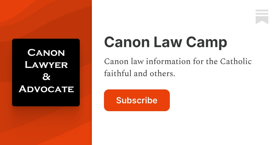 Canon Law Camp | Substack
