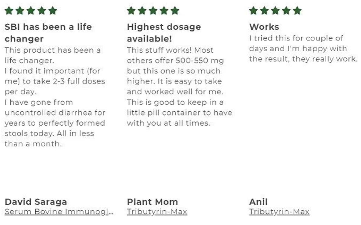 Testimonials about SBI Powder and Tributyrin-Max