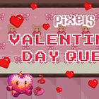 ❤️❤️❤️ New Quest! Choco-lot of Love ❤️❤️❤️