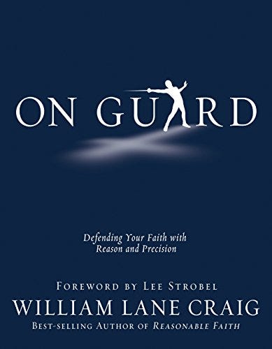 On Guard: Defending Your Faith with Reason and Precision by [William Lane Craig, Lee Strobel]