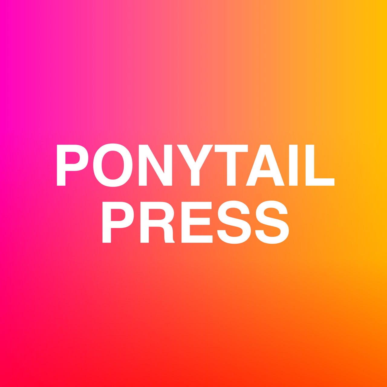 Artwork for Ponytail Press