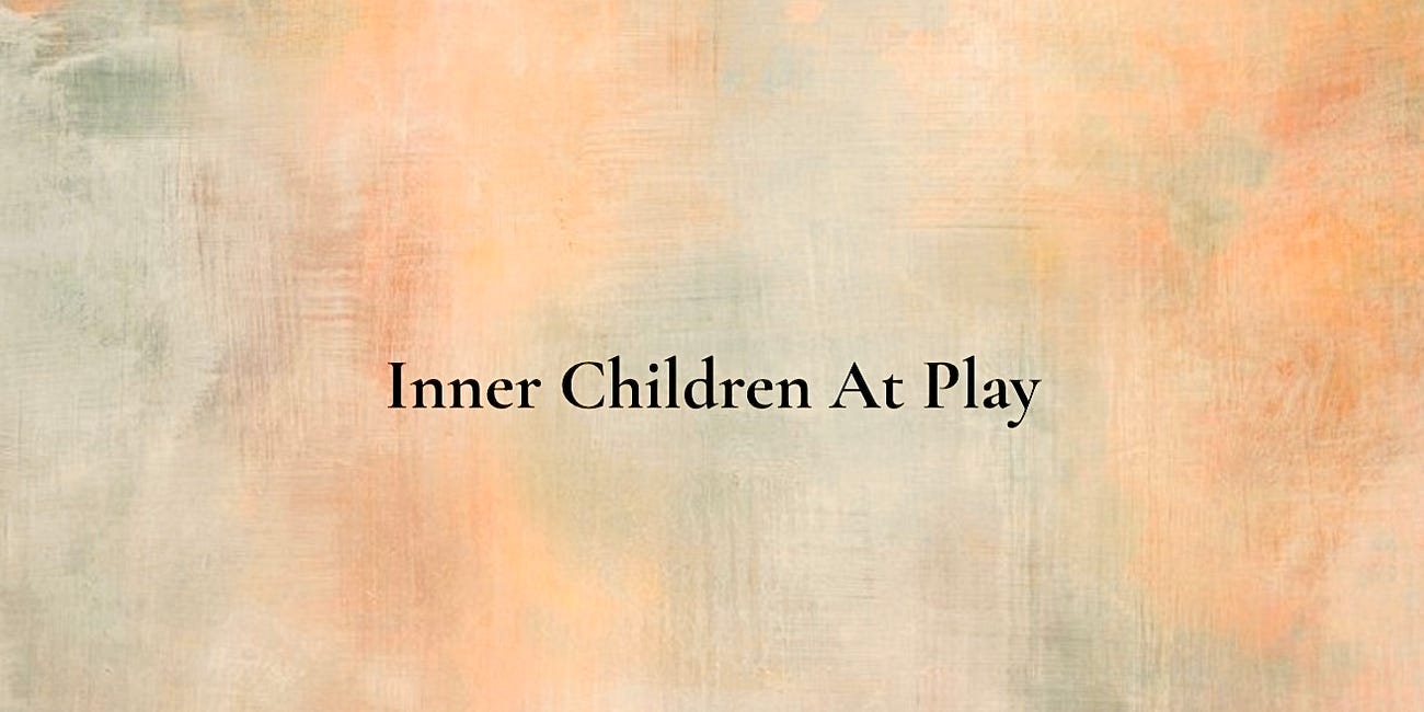 Inner Children at Play 