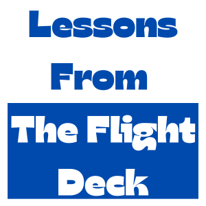 Lessons From The Flight Deck