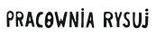 Pracownia RYSUJ!