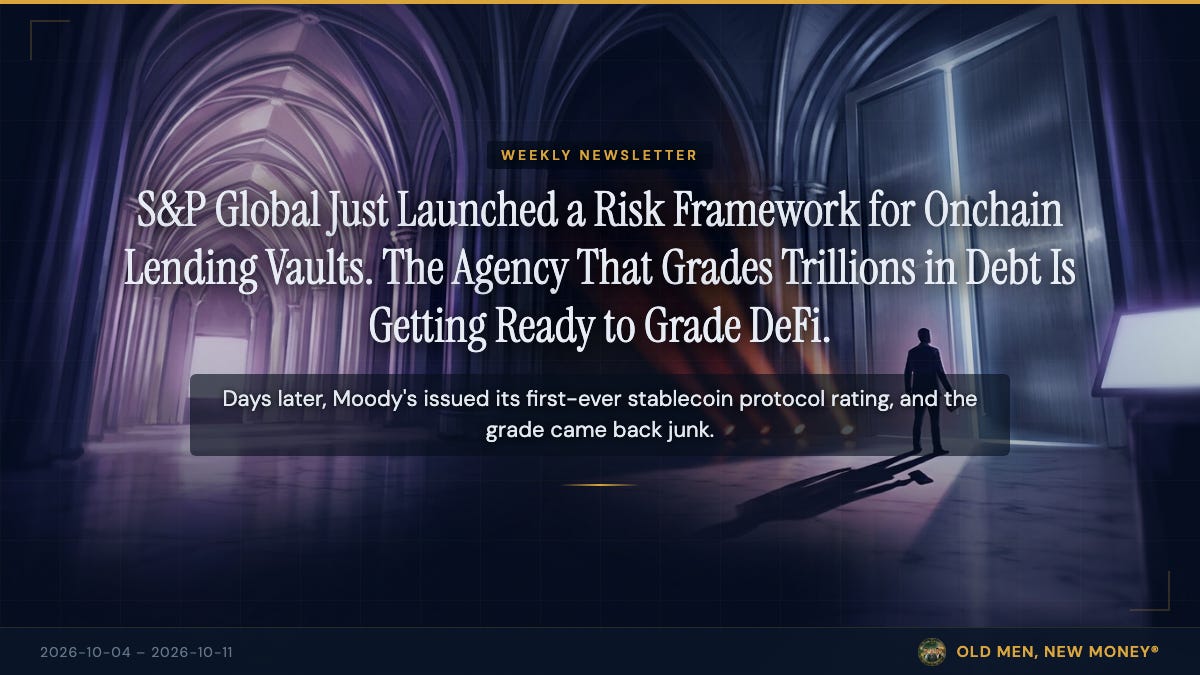 S&P Global Just Launched a Risk Framework for Onchain Lending Vaults. The Agency That Grades Trillions in Debt Is Getting Ready to Grade DeFi.