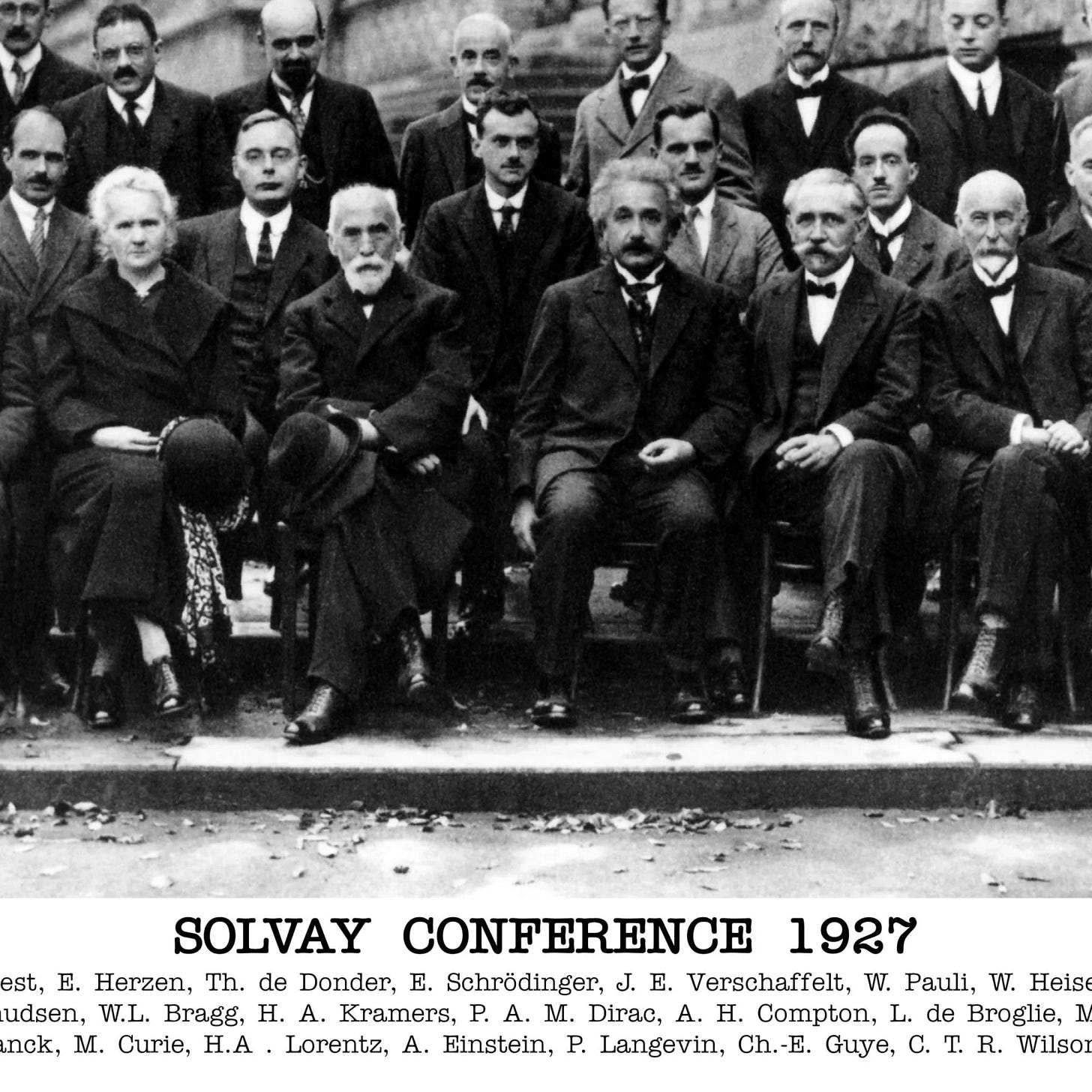 Group photo of the attendees of the 1927 Fifth Solvay Conference, with Einstein in the middle of the front row Group photo of the attendees of the 1927 Fifth Solvay Conference, with Einstein in the middle of the front row