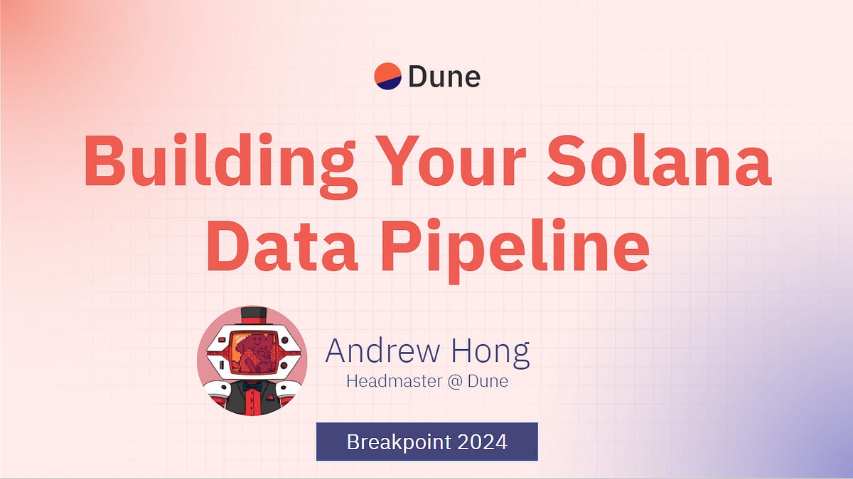 Building Your Solana Data Pipeline - Solana Data Guides