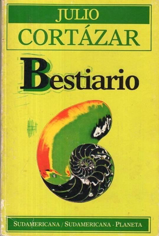 Julio Cortázar - Bestiario