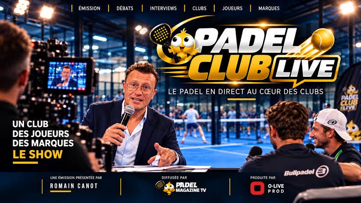 Padel Club Live: a new show at the heart of clubs and padel news | Padel Magazine Padel Club Live: a new show at the heart of clubs and padel news | Padel Magazine