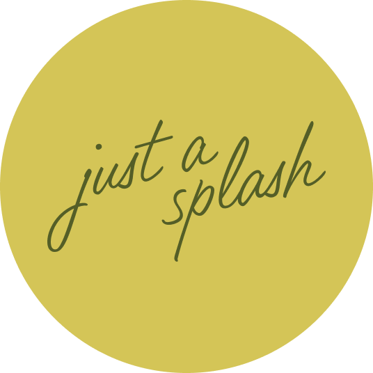 Just a Splash