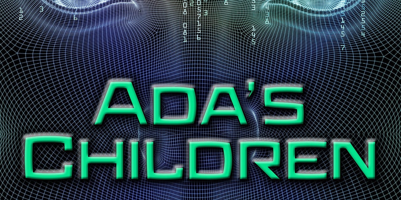 Ada's Children - Intro & Table of Contents