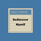 Rediscover Myself