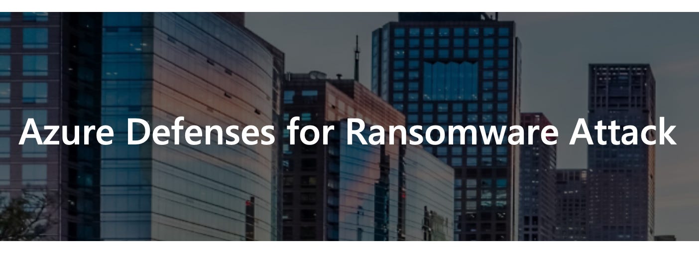 Azure Defenses for Ransomware Attacks