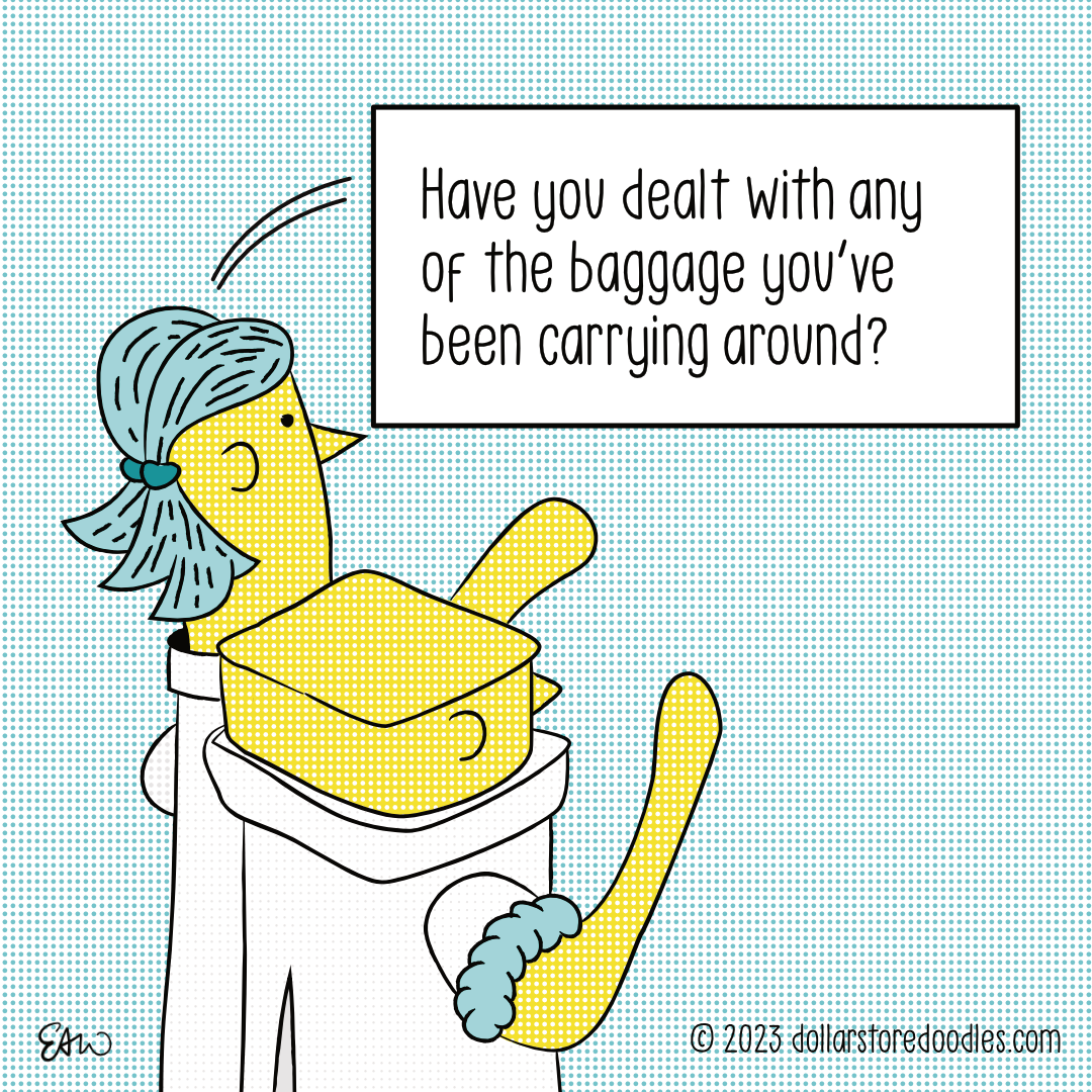 Panel 1 of 2 of a web comic. One character asks another, "Have you dealt with any of the baggage you've been carrying around?" The two characters look like they are gesturing or waving at something in the distance.