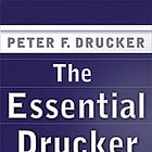 Book Summary: The Essential Drucker (Peter Drucker)