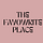 The Favowrite place