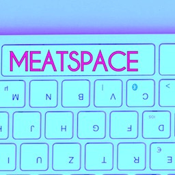 Meatspace