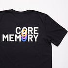 The Core Memory Merch Is Here