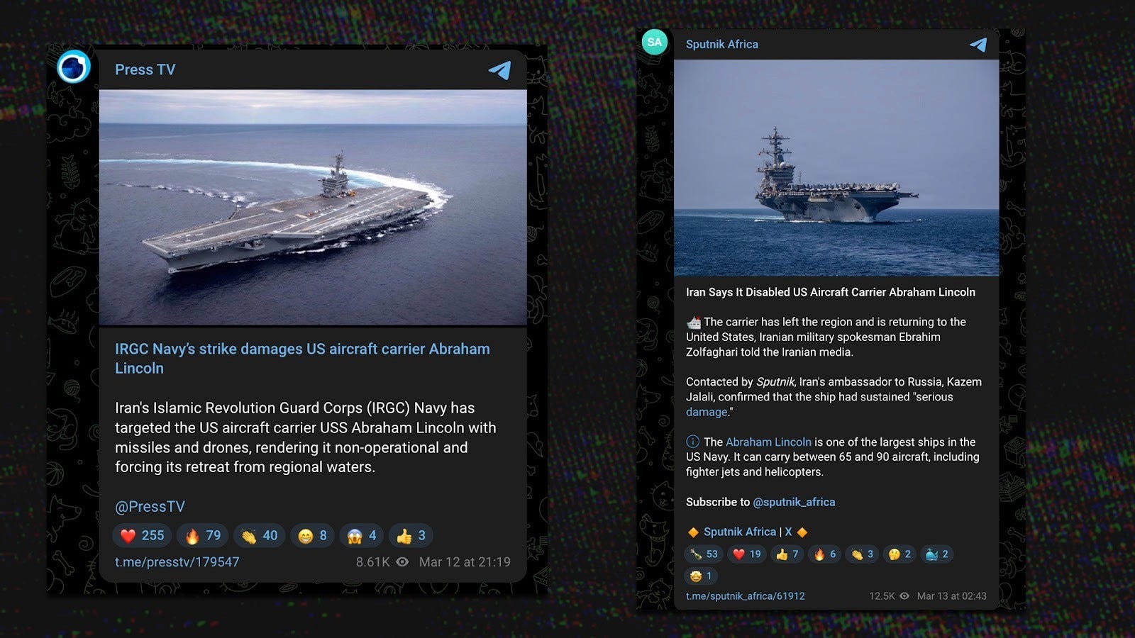 A composited image shows two Telegram posts shared by state-backed media outlets Press TV and Sputnik Africa on Mar. 12 and Mar. 13, 2026, each claiming that the IRGC severely damaged the USS Abraham Lincoln and forced it to retreat to the US.