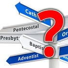 किन यति धेरै क्रिश्चियन सम्प्रदायहरू (Denominations) छन्?