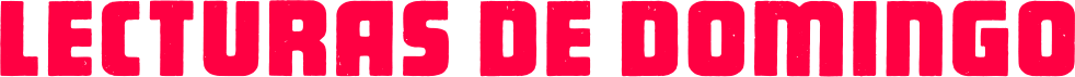 Lecturas de domingo