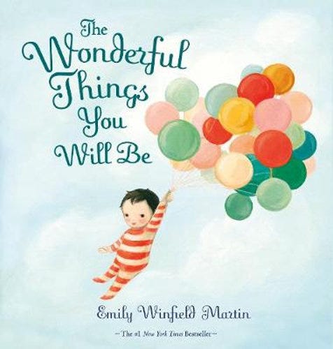 The wonderful things you will be book