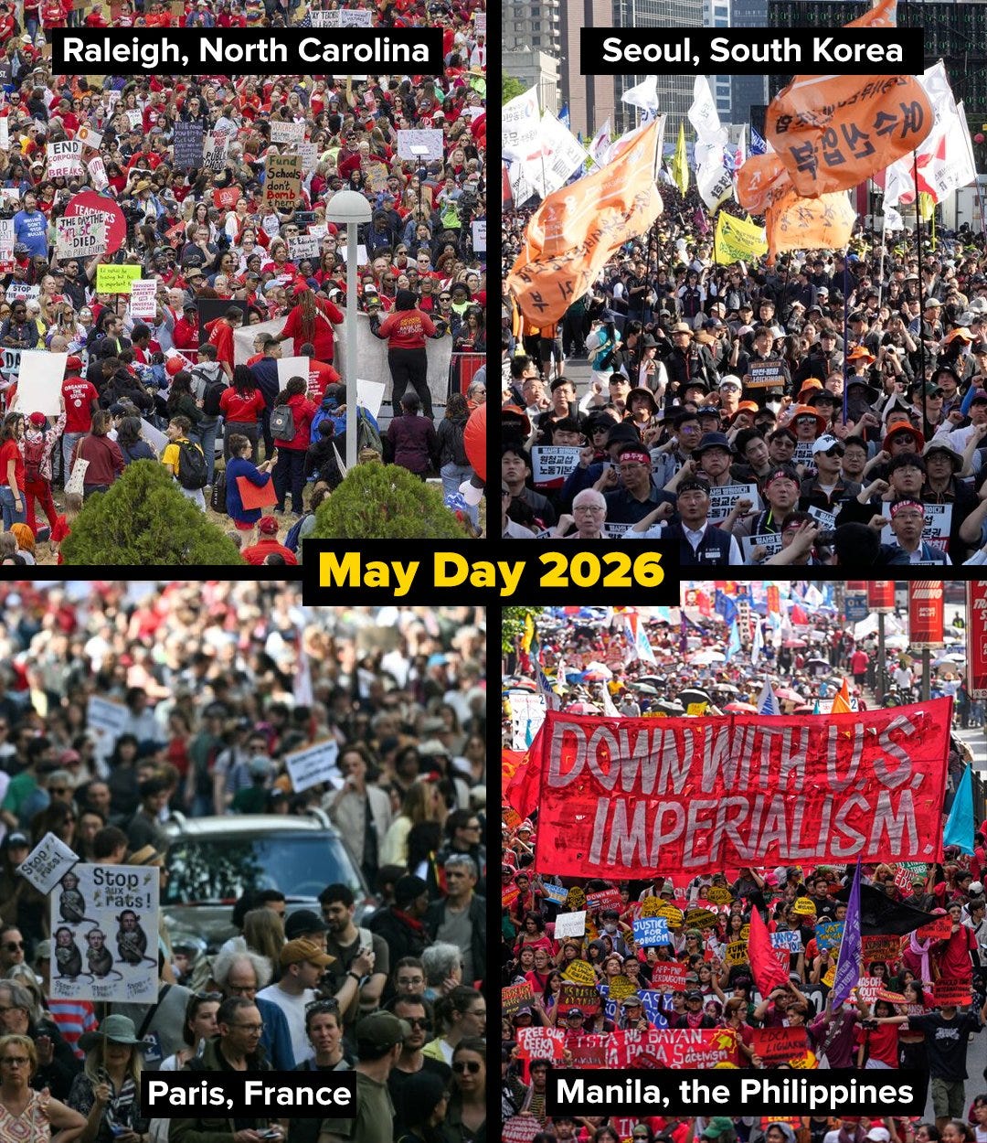 May be an image of text that says 'WDRE Raleigh, North Carolina ENG Seoul, South Korea ន្នំបព្ព 평방교심 노동기본 May Day 2026 Stop rats! 消の EIMPERIALISM. Paris,France Paris, France Manila, Manila,thePhilippines the Philippines'