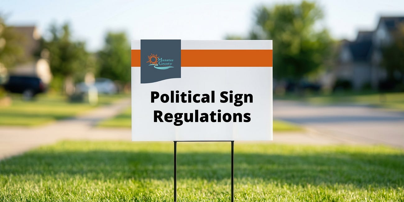 Manatee County Reminds Residents of Political Sign Rules Ahead of Election Season