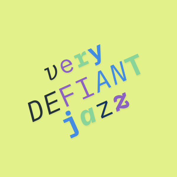 Defiant Jazz