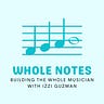Whole Notes with Izzi Guzman