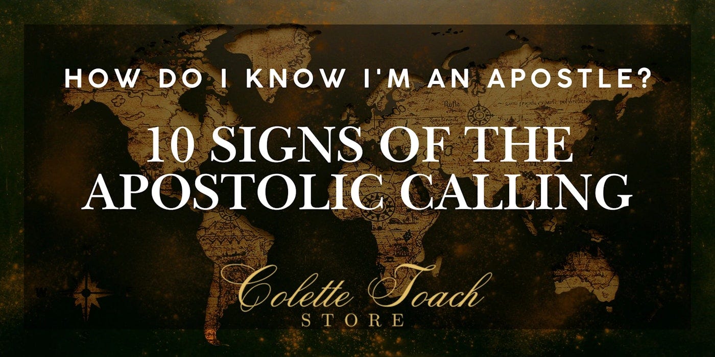 Apostle Sign How Do I Know I'm an Apostle? 10 Signs of the Apostolic Calling