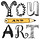 YOU and ART