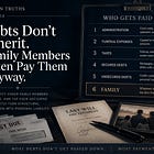 Debts Don't Inherit. Family Members Often Pay Them Anyway.