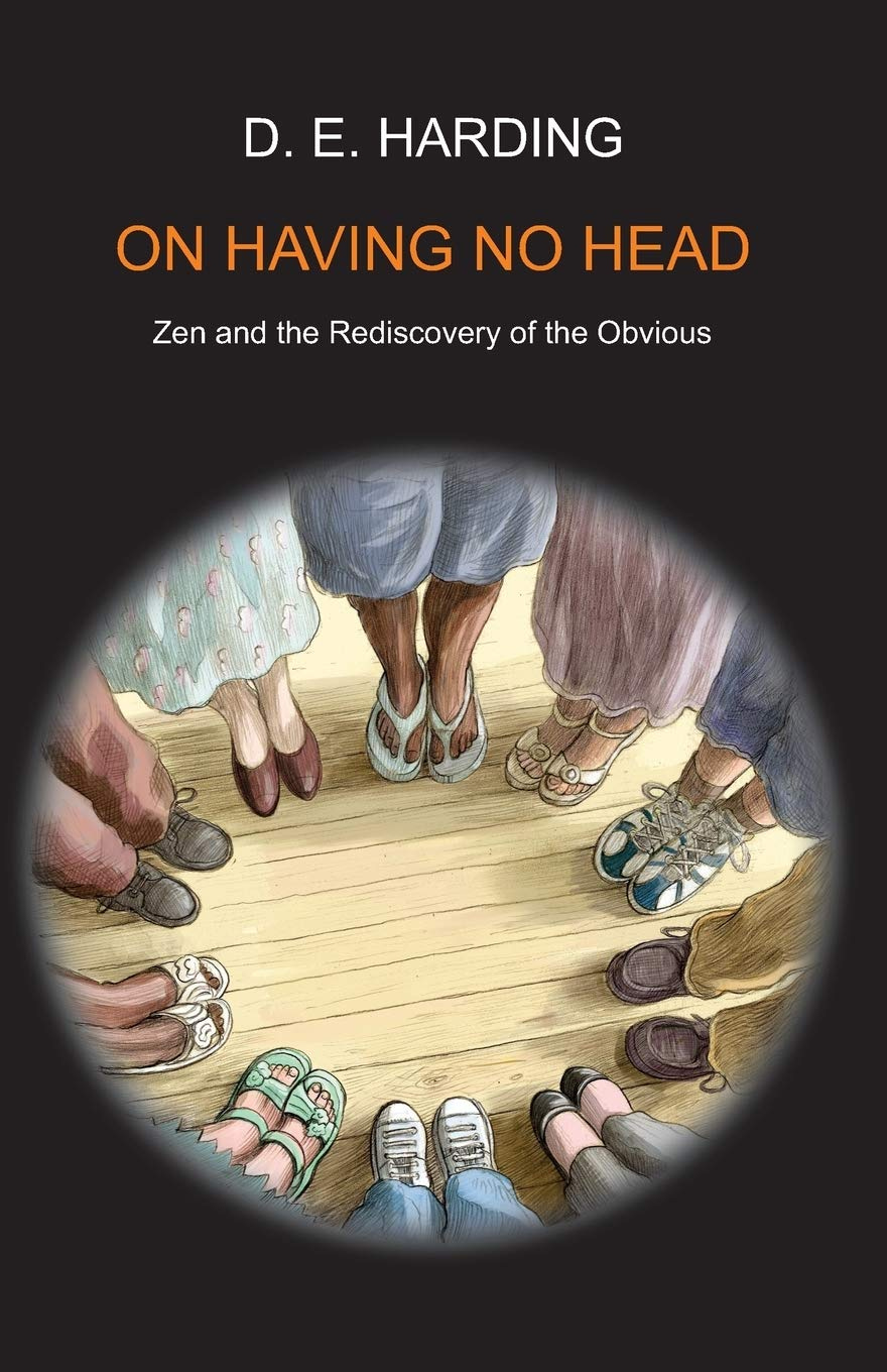 On Having No Head: Amazon.co.uk: Harding, Douglas Edison ...