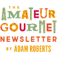 The Amateur Gourmet Newsletter