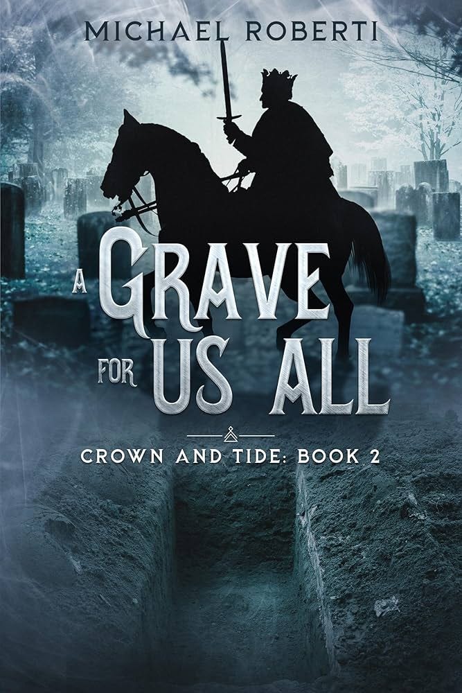 A Grave for Us All by Michael Roberti book cover