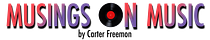 Musings On Music