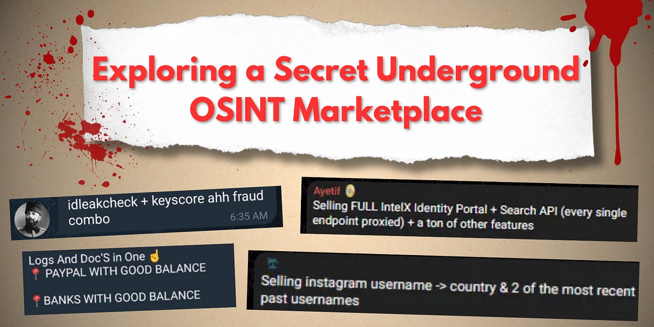 OSINT Insider Issue #8 - Exploring a Secret Underground OSINT Marketplace