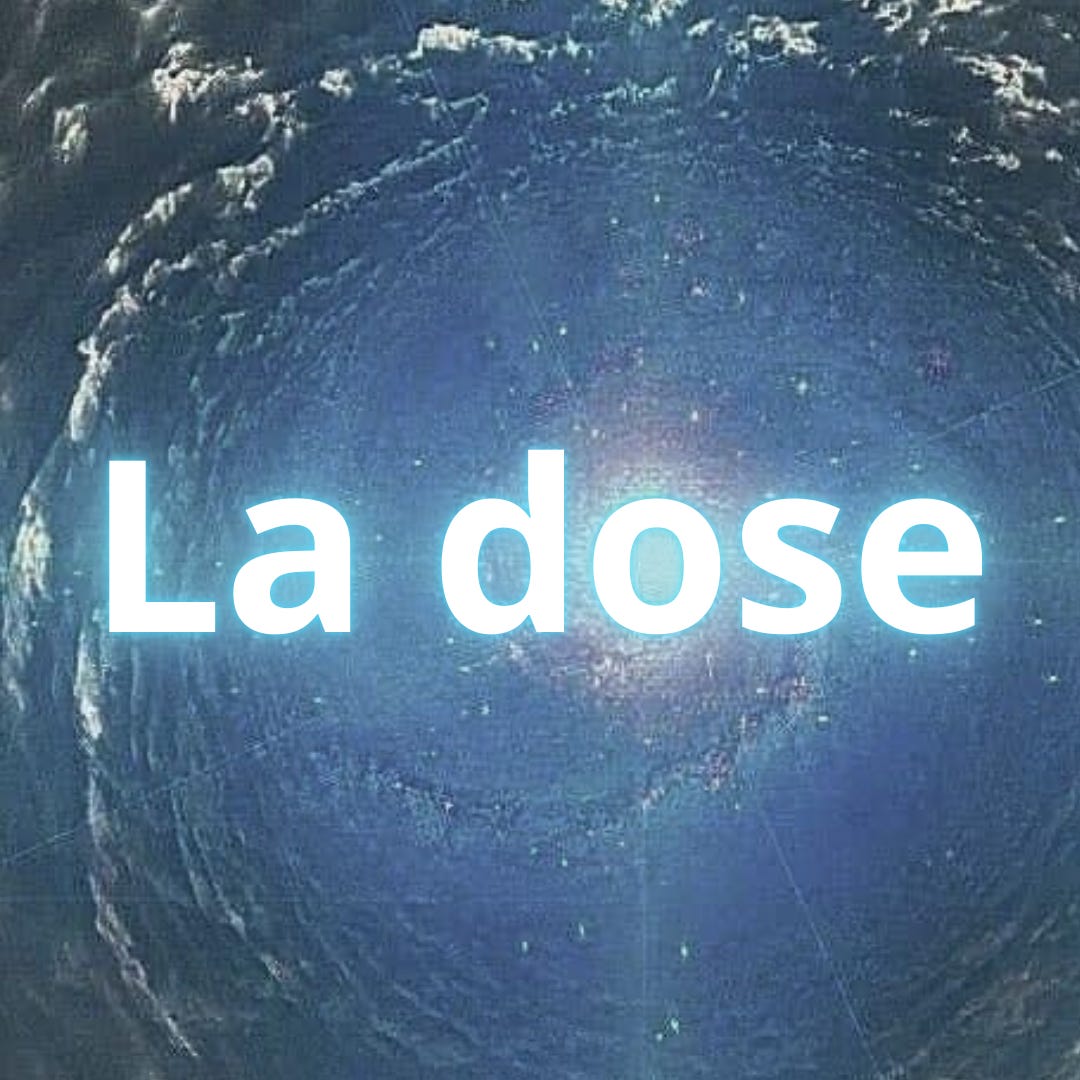la dose