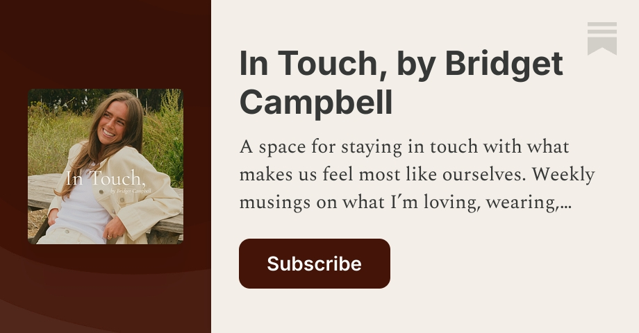 In Touch, by Bridget | Substack