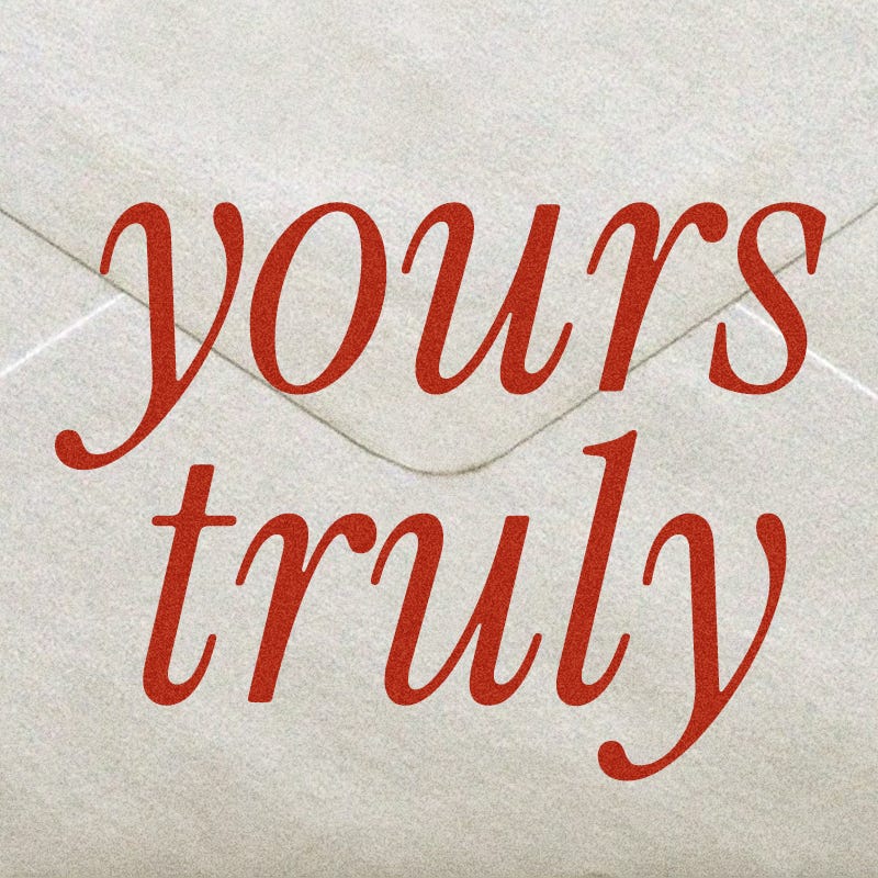yours truly