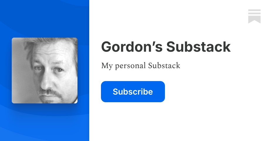 Gordon’s Substack | Substack