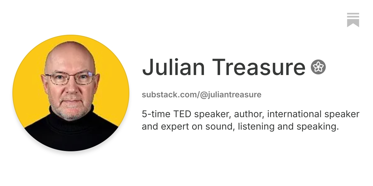 Julian Treasure | Substack