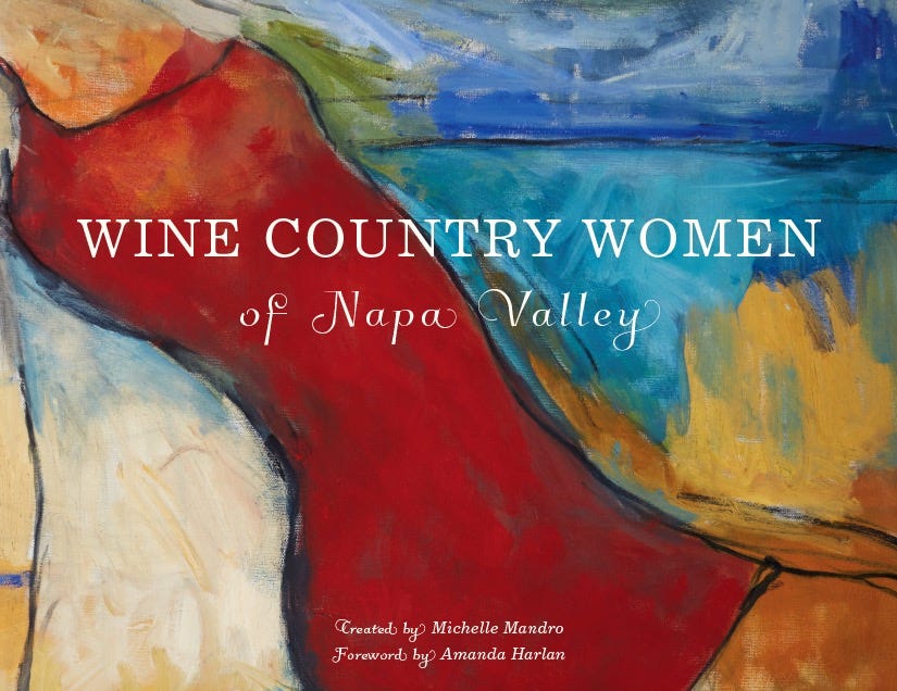 napavalleyfocus.substack.com - Wine Country Women Expands the Story Beyond Napa