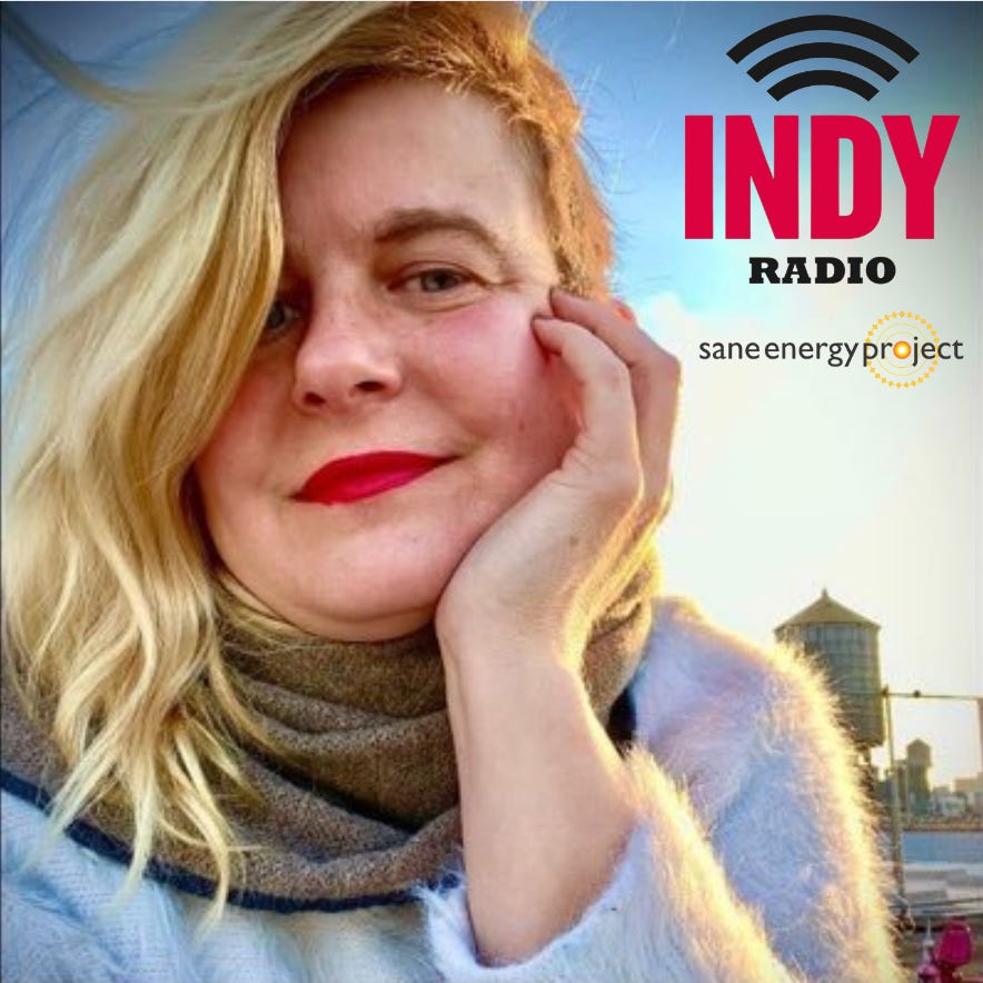Sane Energy Director, Kim Fraczek, spoke with Indypendent editor John Tarleton about the importance of closing the toxic Greenpoint Energy Center, the We Won’t Pay to Poisoned” action on June 2nd, and the possibilities inherent in the NY HEAT Act. Sane Energy Director, Kim Fraczek, spoke with Indypendent editor John Tarleton about the importance of closing the toxic Greenpoint Energy Center, the We Won’t Pay to Poisoned” action on June 2nd, and the possibilities inherent in the NY HEAT Act.