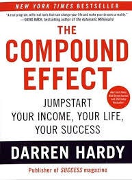 THE COMPOUND EFFECT: JUMPSTART YOUR ...