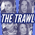 The Trawl Podcast