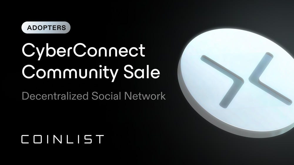 CyberConnect là gì? Tìm hiểu dự án SocialFi được Binance Labs đầu tư và mở  bán Coinlist