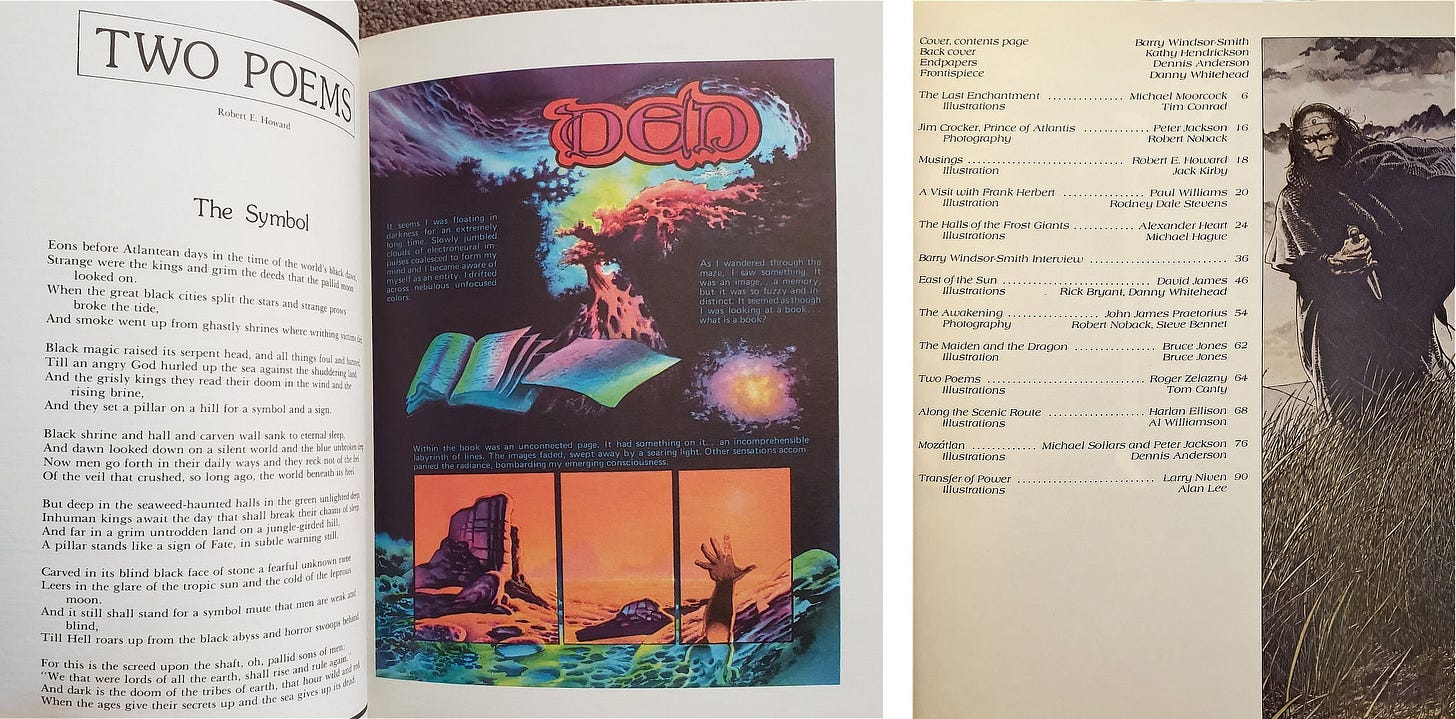 LEFT: Two page spread of Ariel Volume 1 fanned open to a headline that reads “TWO POEMS” with a byline for Robert E. Howard. “The Symbol” fills the page beneath while a comic illustrated by Richard Corben is on the opposite page. RIGHT: Table of content for Arial Volume 3, which includes an entry for “Musings” by Robert E. Howard illustrated by Jack Kirby on page 18. LEFT: Two page spread of Ariel Volume 1 fanned open to a headline that reads “TWO POEMS” with a byline for Robert E. Howard. “The Symbol” fills the page beneath while a comic illustrated by Richard Corben is on the opposite page. RIGHT: Table of content for Arial Volume 3, which includes an entry for “Musings” by Robert E. Howard illustrated by Jack Kirby on page 18.